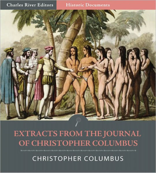 Extracts from the Journal of Christopher Columbus (Illustrated)