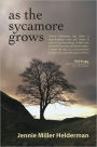 As the Sycamore Grows