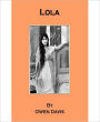 Lola: A Literature Classic By Owen Davis!