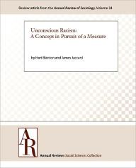 Title: Unconscious Racism: A Concept in Pursuit of a Measure, Author: Hart Blanton