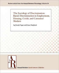 Title: The Sociology of Discrimination: Racial Discrimination in Employment, Housing, Credit, and Consumer Markets, Author: Devah Pager