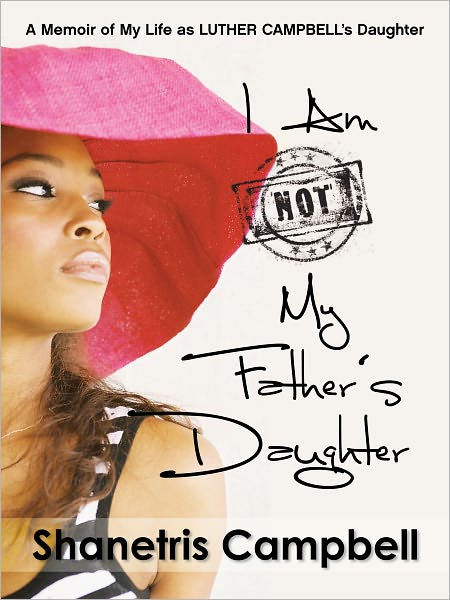 I Am Not My Father S Daughter By Shanetris Campbell Ebook Barnes And Noble®