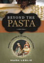 Beyond The Pasta