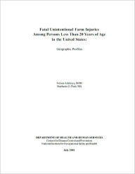 Fatal Unintentional Farm Injuries Among Persons Less than 20 Years of Age in the United States