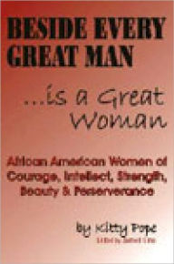 Title: Beside Every Great Man is a Great Woman, Author: Kitty Pope