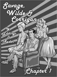 Savage, Wilde & Corrigan-Chapter 1