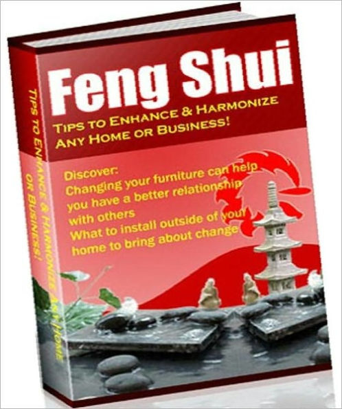 eBook about Feng Shui-Tips To Enhance n Harmonize Home n Business - Why its important to have that connection with your home