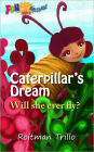 Caterpillar's Dream