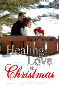Healing Love at Christmas