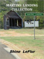 Martins Landing Collection