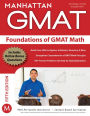 Foundations of GMAT Math, 5th Edition