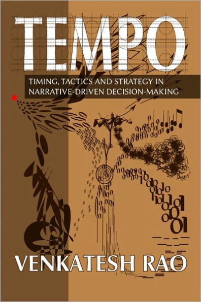 Tempo: timing, tactics and strategy in narrative-driven decision-making