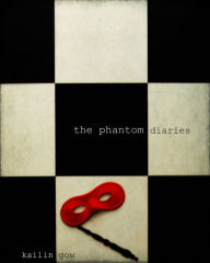 Title: The Phantom Diaries, Author: Kailin Gow