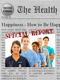 HAPPINESS - How to Be Happy