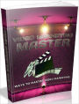 Video Marketing Master - Ways To Master Video Marketing