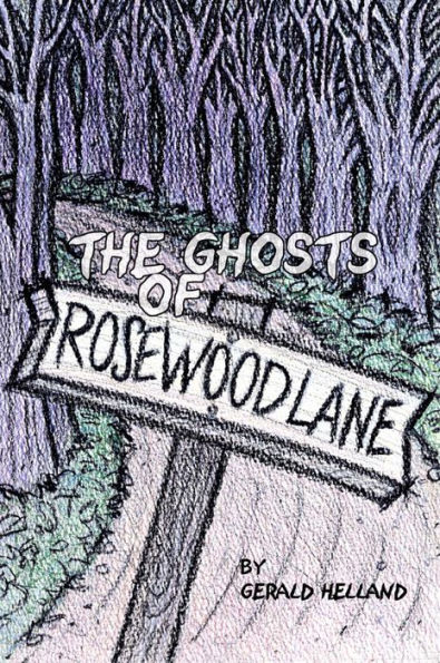 The Ghosts of Rosewood Lane