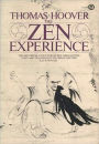 Zen Experience: The best history of Zen ever written! A Classic By Thomas Hoover!