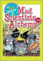 The Ask Big Book of Mad Scientists and Alchemy
