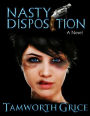 Nasty Disposition