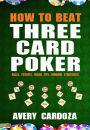 How to Beat Three Card Poker