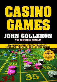 Title: Casino Games, Author: John Gollehon