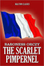 The Scarlet Pimpernel by Emmuska Orczy [Scarlet Pimpernel #3]