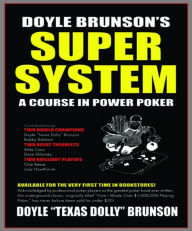 Title: Doyle Brunson's Super System, Author: Doyle Brunson