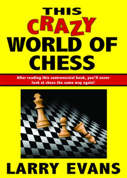This Crazy World of Chess
