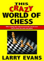 This Crazy World of Chess