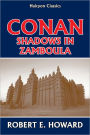 Conan: Shadows in Zamboula by Robert E. Howard