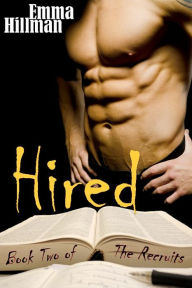 Hired: (The Recruits: Book Two)