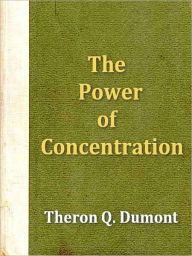 The Power of Concentration