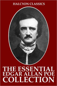 Title: The Essential Edgar Allan Poe Collection, Author: Edgar Allan Poe