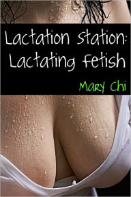 Lactation Fetish Stories 24