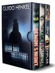 Title: Jason Dark Supernatural Mystery Collection 1, Author: Guido Henkel