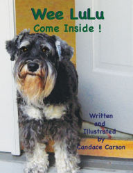 Title: WEE LULU-Come Inside!, Author: Candace Carson