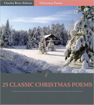 Title: 25 Classic Christmas Poems (Illustrated), Author: Alfred Lord Tennyson