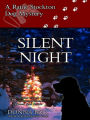 Silent Night (Raine Stockton Dog Mysteries Series #5)