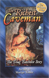 Title: The Richest Caveman, Author: Doug Batchelor