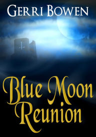 Blue Moon Reunion