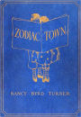 Zodiac Town: The Rhymes of Amos and Ann! A Poetry Classic By Nancy Byrd Turner!