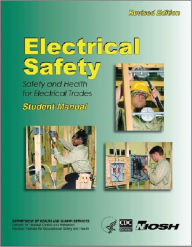 Title: Electrical Safety: Safey and Health Electrical Trades, Author: Thaddeus W. Fowler