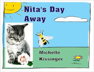 Title: Nita's Day Away, Author: Michelle Kissinger