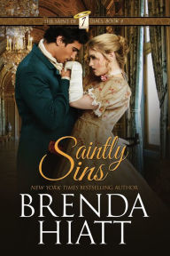 Title: Saintly Sins (Saint of Seven Dials Series #4), Author: Brenda Hiatt