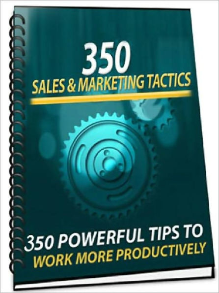 350 Sales Marketing Tactics