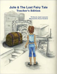 Title: Julie & The Lost Fairy Teacher's Edition, Author: Janie Lancaster