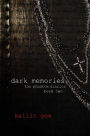 Dark Memories (Phantom Diaries #2)