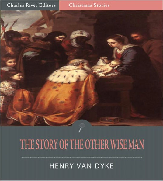 The Story of the Other Wise Man (Illustrated)