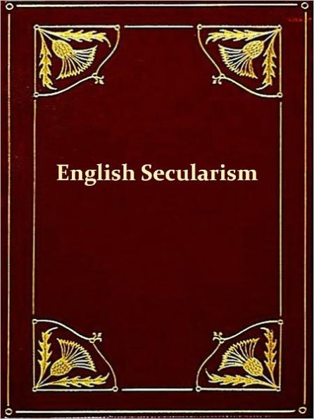 English Secularism, A Confession Of Belief