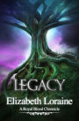 Legacy (Royal Blood Chronicle Series #6)